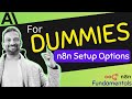 n8n Course : 2 how to get n8n Cloud Vs VPS Vs Local