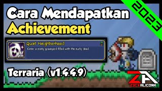 Cara mendapatkan achievement Quiet Neighborhood Terraria v1 4 4 9