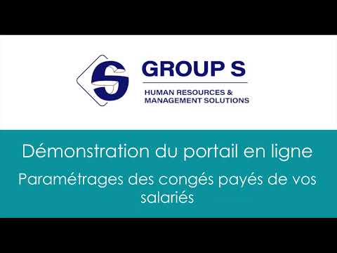 Group S - Démonstration du portail en ligne - Le paramétrages des congés salariés