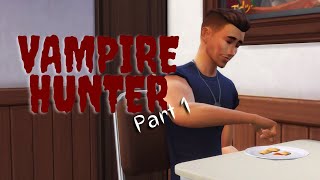Vampire Hunter Part 1 | The Sims 4: Let's Play