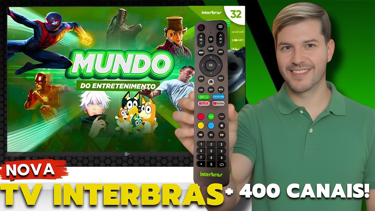 NEW RELEASE! INTERBRAS TV 400 CHANNELS WITH ANDROID TV - Full