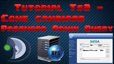 Tutorial Ts3 - Come cambiare password Admin Query