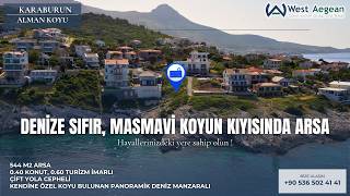 Karaburun İskelede Denize Sıfır 544 M² Arsa Kendine Has Koyu + Özel Merdivenler West Aegean