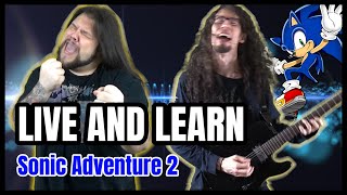 Video thumbnail of "Sonic Adventure 2 "Live and Learn" [METAL COVER] feat. TheVocalButcher"