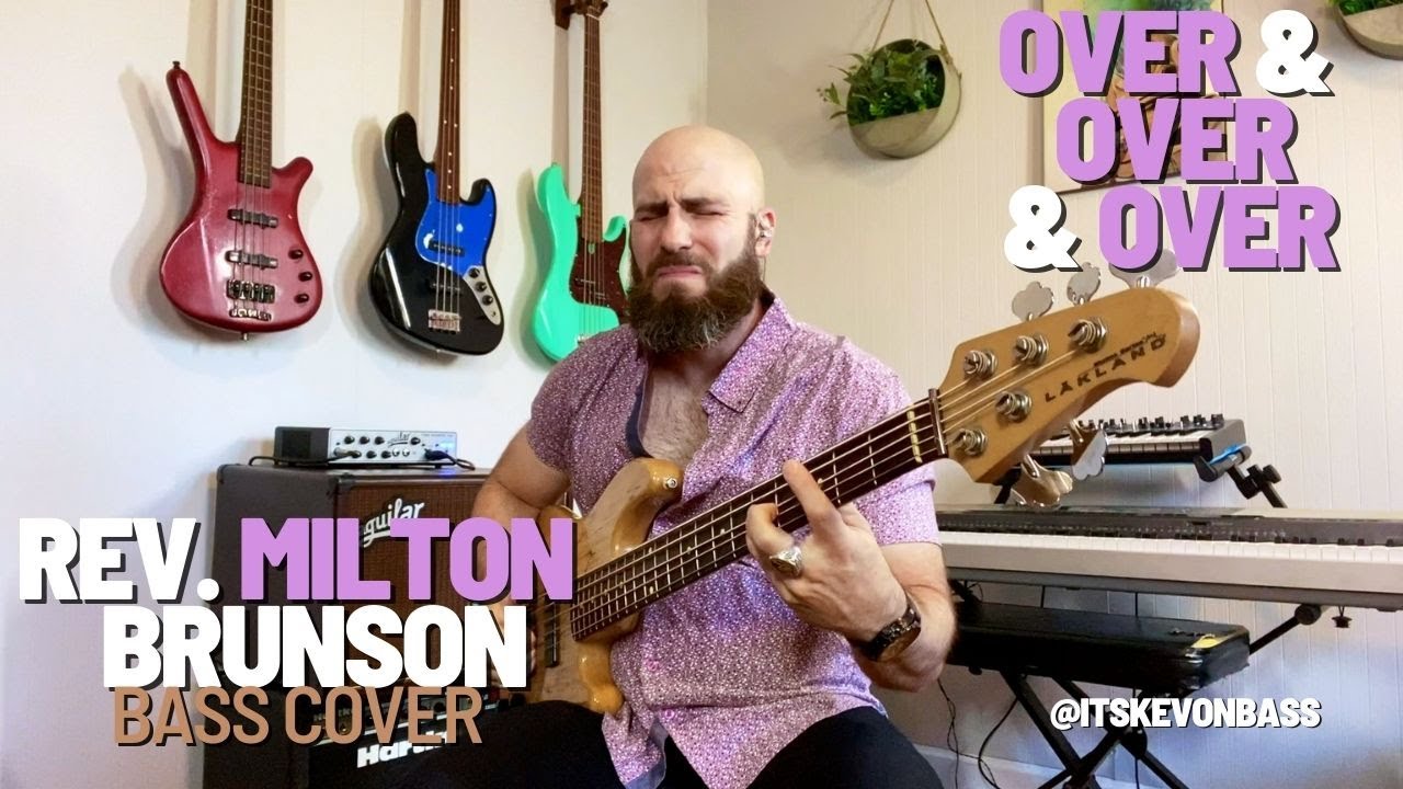 Rev. Milton Brunson - OVER & OVER & OVER (Bass Cover) Rev. Milton Brunson - OVER & OVER & OVER (Bass Cover)