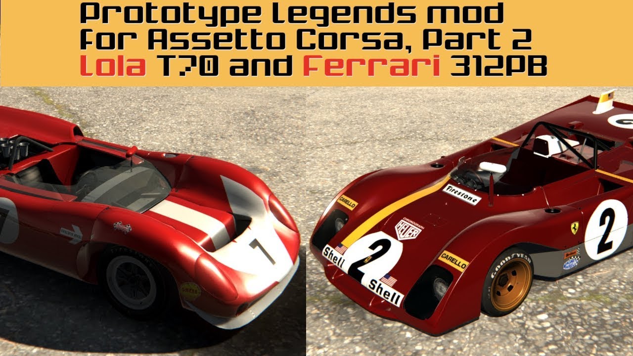 Prototype Legends Assetto Corsa Mod - Free Download -  Part 2 (Lola T70 and Ferrari 312PB)