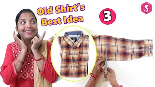 3 Old Shirts Hacks that you never seen before l Sonali&#39;s Creations