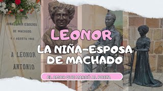 LEONOR, the childlike wife and muse of ANTONIO MACHADO