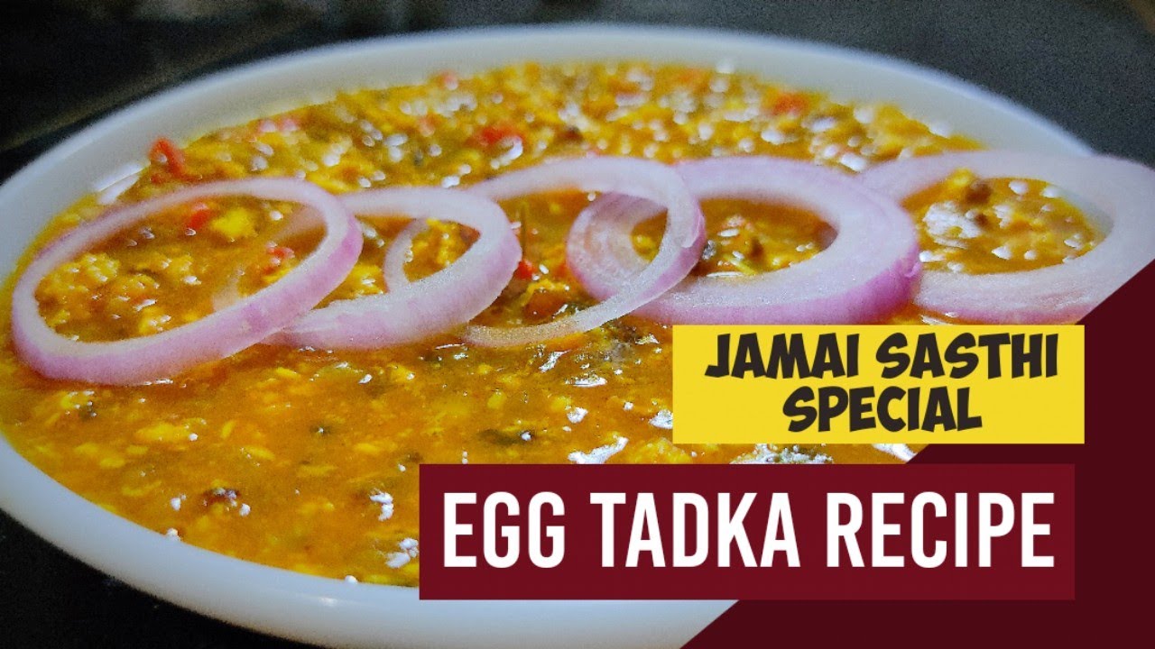 Jamai Sasthi Special Egg Tadka Recipe Dhaba Style Egg Tadka PriyaDeb
