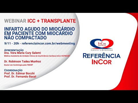 WEBINAR ICC + TRANSPLANTE | INFARTO AGUDO DO MIOCÁRDIO EM PACIENTE COM MIOCÁRDIO NÃO COMPACTADO