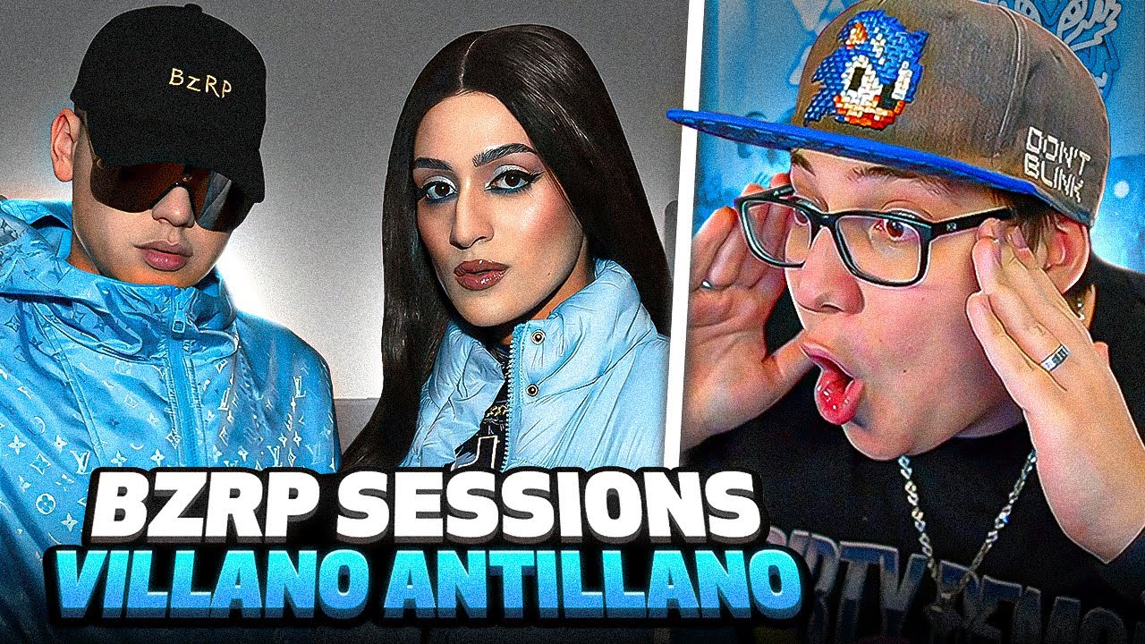 VILLANO ANTILLANO || BZRP Music Sessions #51: REACCION