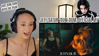 Jeff Satur – Dum Dum (ดึมดึม)【Official Music Video】REACTION