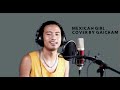 Mexican Girl - Smokie | Cover by Gaicham Kamei