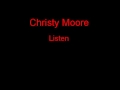 Christy Moore Listen + Lyrics