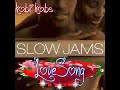 slow jamz LOVESONG nonstop music