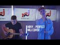 Ed Sheeran - Perfect (Cover By HRVY) | NRJ Cover (Lyrics)