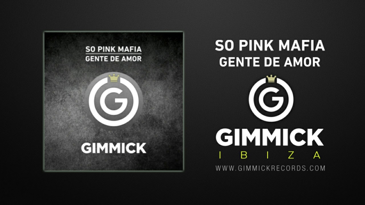 So Pink Mafia - Gente de amor - YouTube