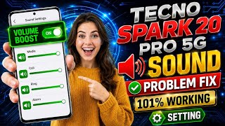 Tecno Spark 20 Pro 5G Sound Problem | How to Increase Sound in Tecno Spark 20 Pro 5G |