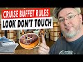 FIRST ROYAL CRUISE BACK - NEW CRUISE BUFFET RULES IN EFFECT - ROYAL CARIBBEAN ADVENTURE OF THE SEAS