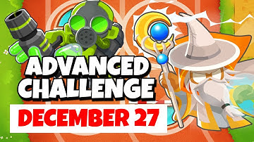 BTD6 Advanced Challenge | Blast Back Breakdancing Bloons! | December 27, 2022