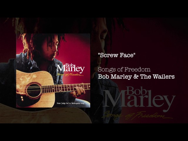 Bob Marley - Screw Face