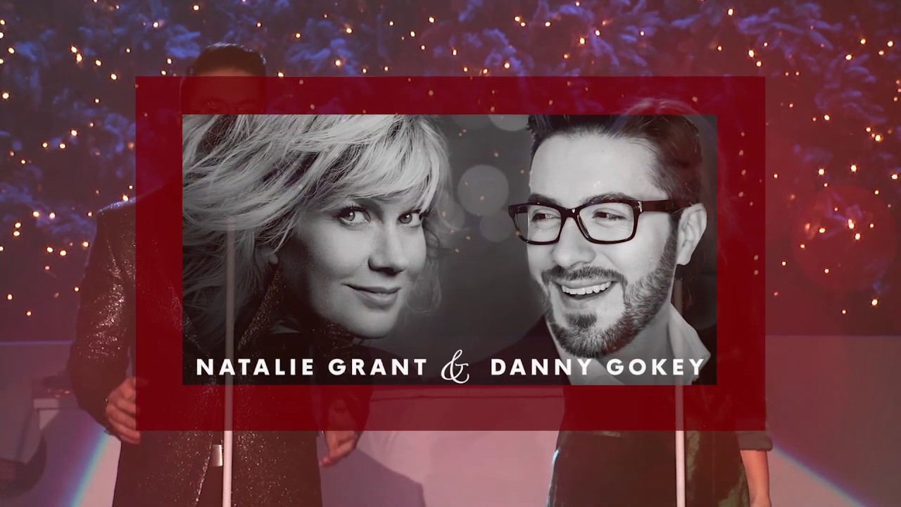 Natalie Grant & Danny Gokey Celebrate Christmas Tour YouTube