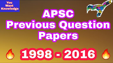APSC Prelims GS Previous Question Papers / Apsc Question Paper in pdf /Apsc previous paper download