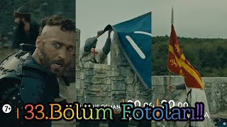 Kuruluş Osman 33.Bölüm Fotoları Son Video