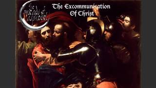 The Meads of Asphodel - The Excommunication of Christ