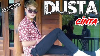 Dusta Cinta - Maulana wijaya lagu terbaru | cover akustik