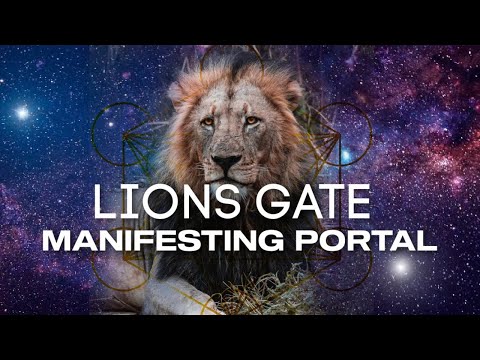 Lions Gate Manifesting Portal + LIVE Higher Self Transmission
