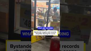 SHOPLIFTER FLEES THE STORE WHILE BYSTANDER LAUGHS 🤦‍♂️
