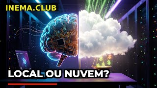 IA local vs nuvem: quando vale rodar modelos na sua máquina?