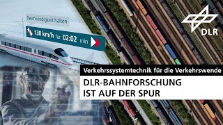 Herausforderungen und Lösungen für die Schiene– Bahnforschung am Institut für Verkehrssystemtechnik