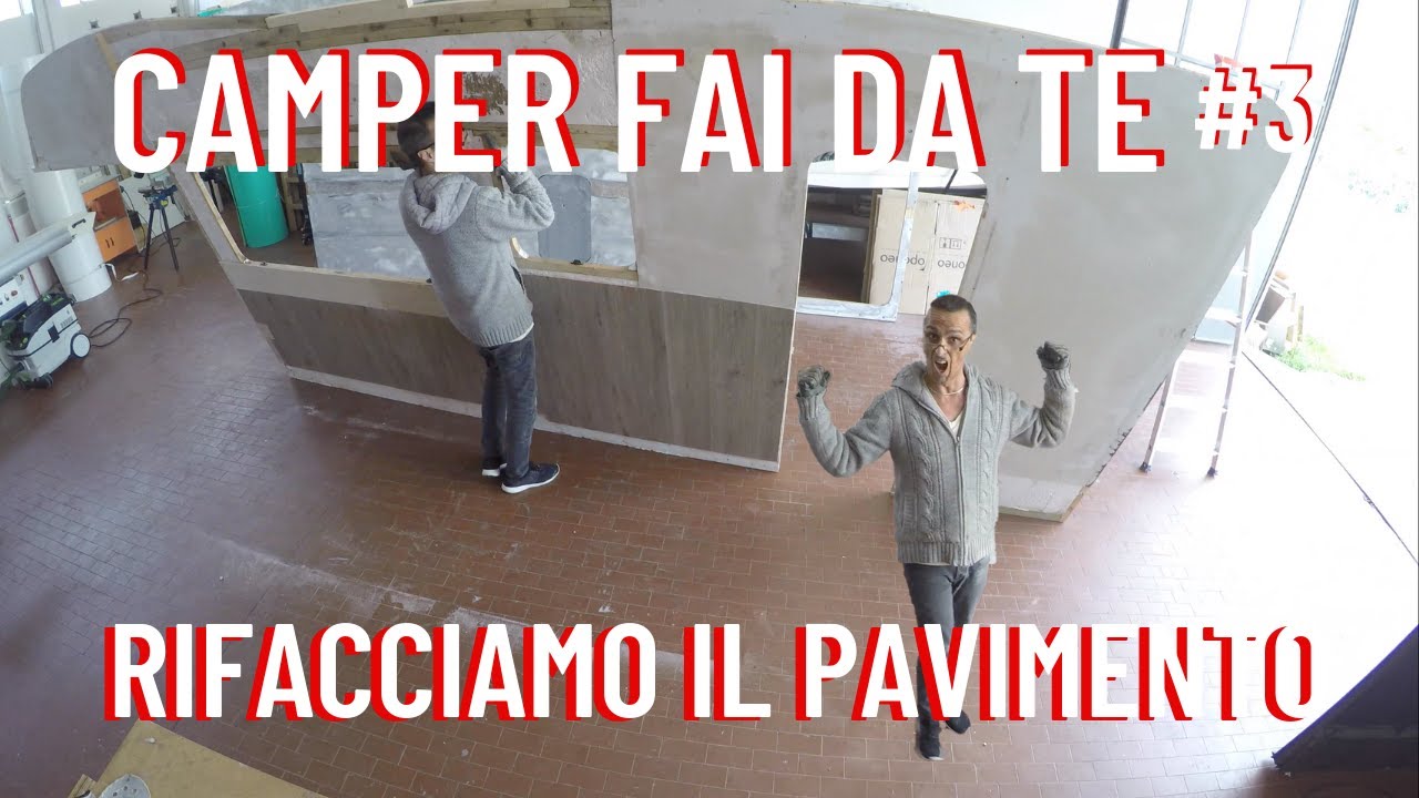RIFACCIAMO UN CAMPER VAN DA ZERO - episodio 3 | rivestiamo il pavimento!