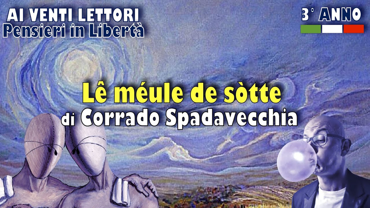Lê méule de sòtte di Corrado Spadavecchia YouTube