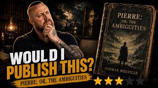 The Public Domain Test #008 | PIERRE; OR, THE AMBIGUITIES | Full Review