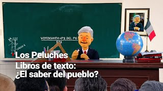 #LosPeluches | Las 'corcholates' aprenden de "libros de testo" llenos de errores