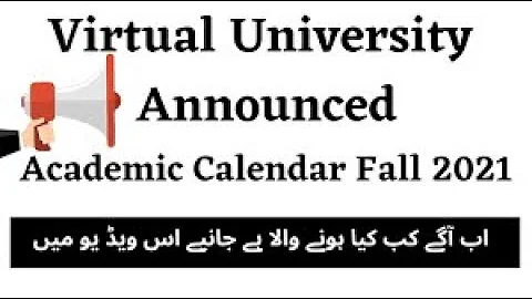 Virtual University ACADEMIC CALENDAR FALL 2021 | VU Academic Calendar 2021|VU Important Announcement