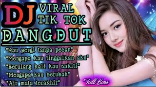 YOU LEFT WITHOUT A WORD 💫 LATEST SLOW BASS DANGDUT REMIX 🔥 PERFECT FOR RELAXING
