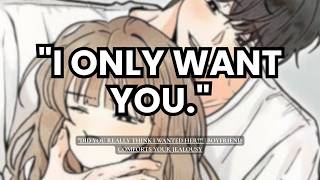 "Did You Really Think I Wanted Her?!" | Boyfriend Comforts Your Jealousy