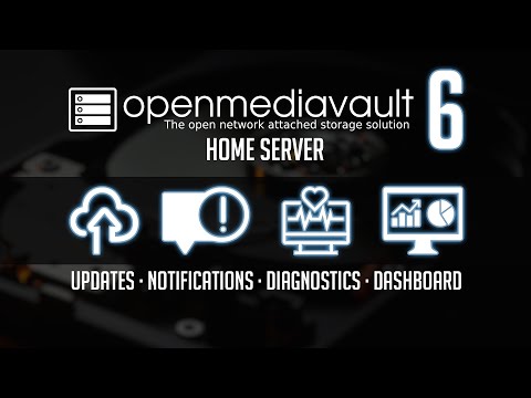 OpenMediaVault 6 - Updates, Notifications, Diagnostics, Dashboard, And More - Ep 2