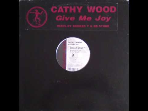Cathy Wood Give Me Joy