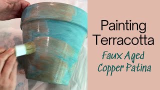 Painting terracotta pots - DIY Faux Aged Copper Patina Planters