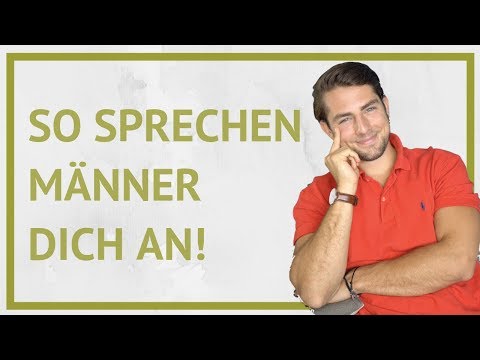 Video: Wie Man Männer Anspricht