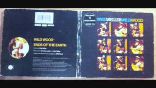 Paul Weller    Ends Of The Earth