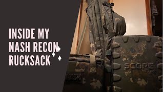 Inside my Nash Recon Rucksack!
