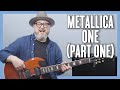 Metallica one guitar lesson  tutorial intro  opening solo