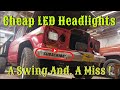 Cheap LED Headlights