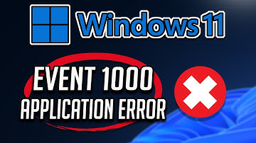 How to Fix Event 1000 Application Error on Windows 11 [Solution]